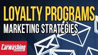 Loyalty Programs: Marketing Strategies