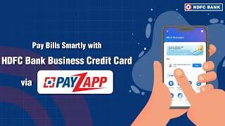 How To Pay Bills Smartly with Your HDFC Bank Business Credit Card on PayZapp!