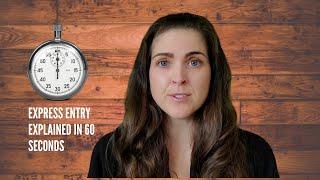 Canada #expressentry explained in 60 seconds