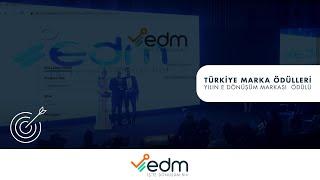 STRONG MEDYA TÜRKİYE MARKA ÖDÜLLERİ YILIN E DÖNÜŞÜM MARKASI  ÖDÜLÜ EDM BİLİŞİM