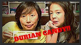 FoodMania Review: DURIAN CANDY -  OMG!!!!!!!!