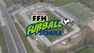 DAS ist die FFH-Fußballschule!