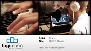 Titanic - Rose's Theme (Piano Cover by Bastian Fugmann)