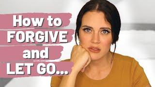 How do I FORGIVE someone who hurt me deeply? How to LET GO of anger towards an ex (or anyone else!)