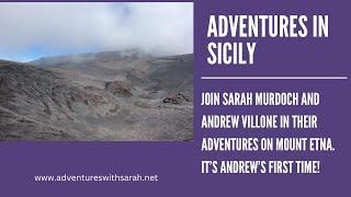 Adventures in Sicily: Mount Etna