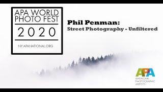 WPF Phil Penman: Street Photography - Unfiltered