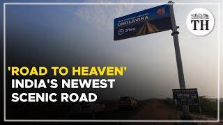 ‘Road to heaven’ - India’s newest scenic road