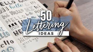 50 Hand Lettering Ideas! Easy Ways to Change Up Your Writing Style!