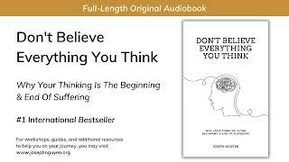 'Don't Believe Everything You Think' Full-Length Audiobook (From The Author)