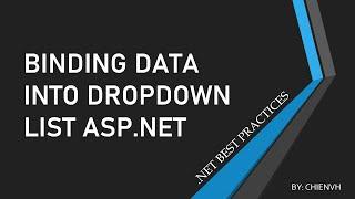 Binding Data Into DropDownList Asp.Net C# | .Net Best Practices