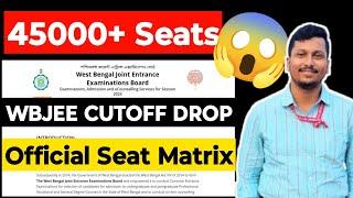 45000+ WBJEE SEATS | OFFICIAL SEAT MATRIX | WBJEE CUTOFF DROP ️| BIG BRAKING