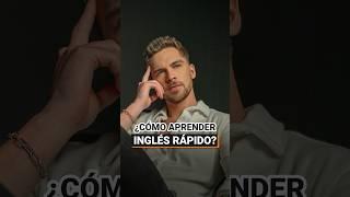 ¿Cómo aprender inglés rápido? 