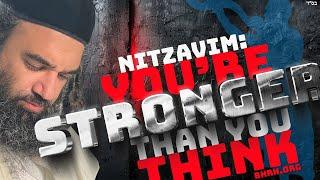 NITZAVIM |You're Stronger Than You Think: - STUMP THE RABBI (218)