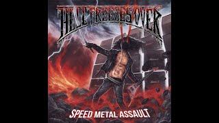 HELL FREEZES OVER - SPEED METAL ASSAULT EP 2018