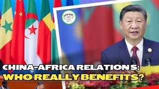 CHINA - AFRICA RELATIONS: WHO REALLY BENEFITS?/ BlackEcho Media