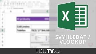 Jak na funkci SVYHLEDAT / VLOOKUP | EduTV