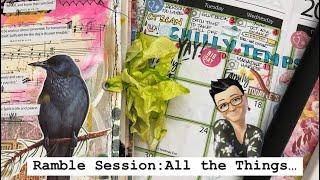 Ramble Session 348 || All the Things...