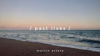 | MARTIN ARTETA- PAST LIVES (8D+Slowed) |