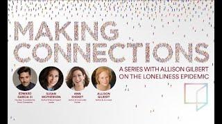 Making Connections with Eddie Garcia, Susan McPherson, and Ann Shoket