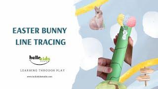 Easter Bunny Line Tracing - Easter Activity for kids - homeschooling ideas - preschool activities