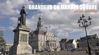 Grandeur on the Market Square (townhall of Maastricht)