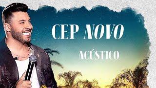 Cep Novo (Acústico) - ​⁠Murilo Huff