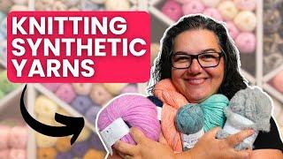 Knit & Chat: All About SYNTHETIC Yarns