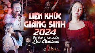 Những Ca Khúc Hay Nhất Cho Mùa Giáng Sinh 2024 - Bài Thánh Ca Buồn & Last Christmas &  Feliz Navidad