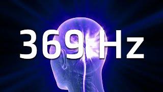 Deep Healing Energy - Removes Toxins and Negativity, Cleanse Aura, Spiritual Awakening - 369 Hz