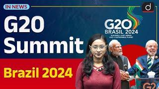 G20 Summit 2024 | Rio Declaration | Brazil | InNews | Drishti IAS English