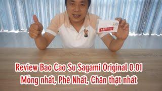 Review bao cao su Sagami Original 0.01 mỏng nhất phê nhất thế giới