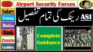 Airport securiy forces ASI job all detail ASF new jobs 2025 ASF ASI salary, duties and training