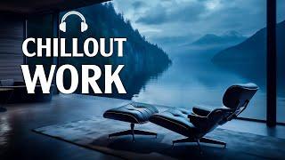 Chillout Work Vibes  Concentration Music for Programming and Study Sessions - Deep Focus