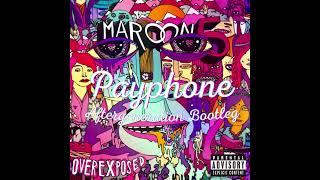 Maroon 5  - Payphone (Aftergeneration Bootleg)