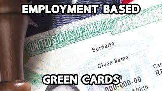 Employment Based Green Cards