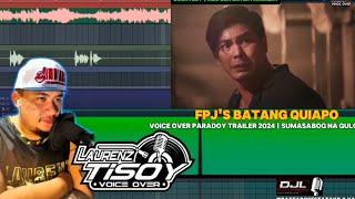 FPJ’S BATANG QUAIPO | PARODY TRAILER VOICE OVER | LAURENZ TISOY