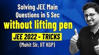 Solving JEE Main Questions in 5 Sec without Lifting Pen | JEE 2022 | Tricks | Physics | Eduniti