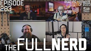 The Best PC Hardware Of 2023: The Full Nerd Awards | The Full Nerd ep. 283