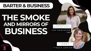 The Smoke & Mirrors of Business | Barter & Business | Calgary Business