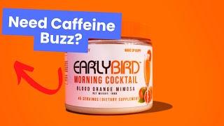 How Do I Get A Caffeine Buzz Without Coffee? - Earlybird Morning Cocktail Review