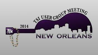 The TSI User Group Meeting 2014 Preview