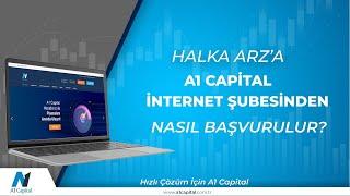 A1 Capital’de Halka Arz talebi girmek işte bu kadar kolay!