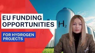 EU Funding Opportunities for Hydrogen Projects