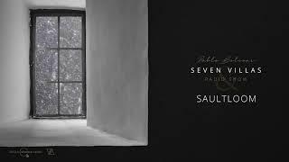 Saultloom - Seven Villas Music presented by Pablo Bolivar 03/08/20