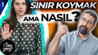 Sınır Koymak Nasıl Yapılır? (1. Kendini Tanımak)