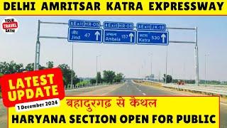 Delhi Amritsar Katra Expressway Latest Update | Haryana Stretch Open For Traffic | Your Travel Sathi