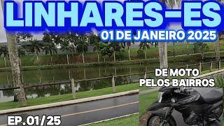 LINHARES-ES, 01 DE JANEIRO DE 2025 /BAIRROS DE LINHARES #br101 #linhares #espiritosanto #riodoce