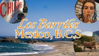 Visiting LOS BARRILES, Mexico