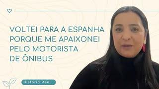 Voltei para a Espanha porque me apaixonei pelo motorista de ônibus