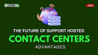 What are the Benefits of Hosted Contact Centers?